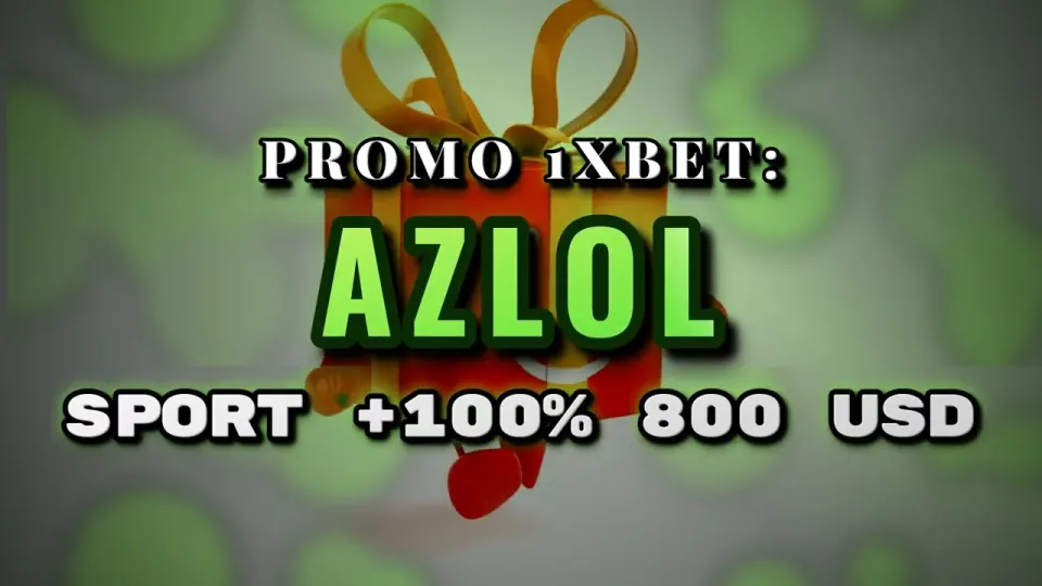 Promo 1xBet Code AZLOL Registration Bonus